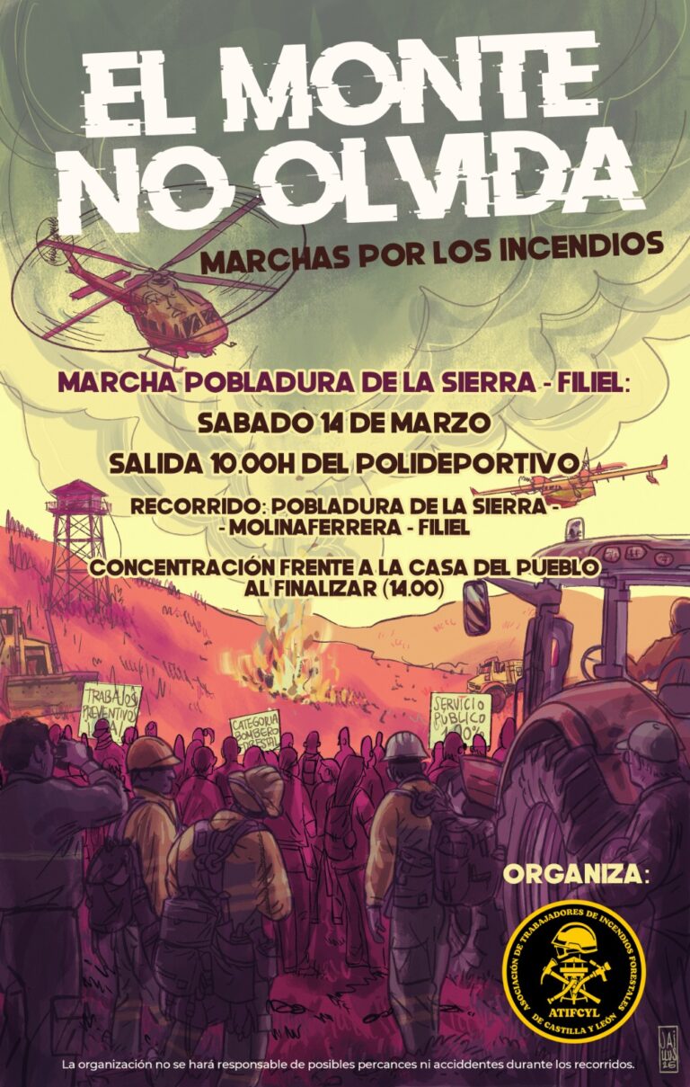 El monte no olvida, y los bomberos forestales tampoco